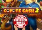 Pull off the Ultimate Heist with the Exclusive Coyote Cash 2 Bonus at Everygame Casino